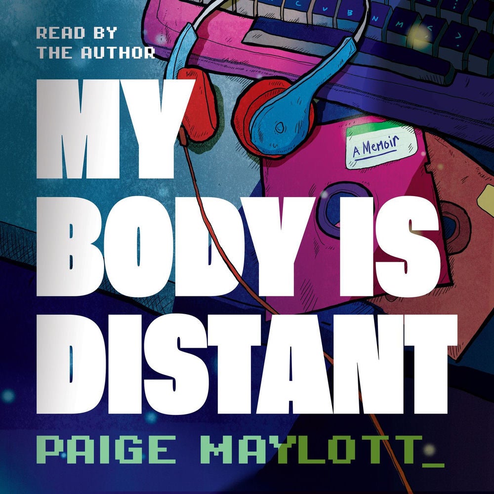 My Body Is Distant - A Memoir