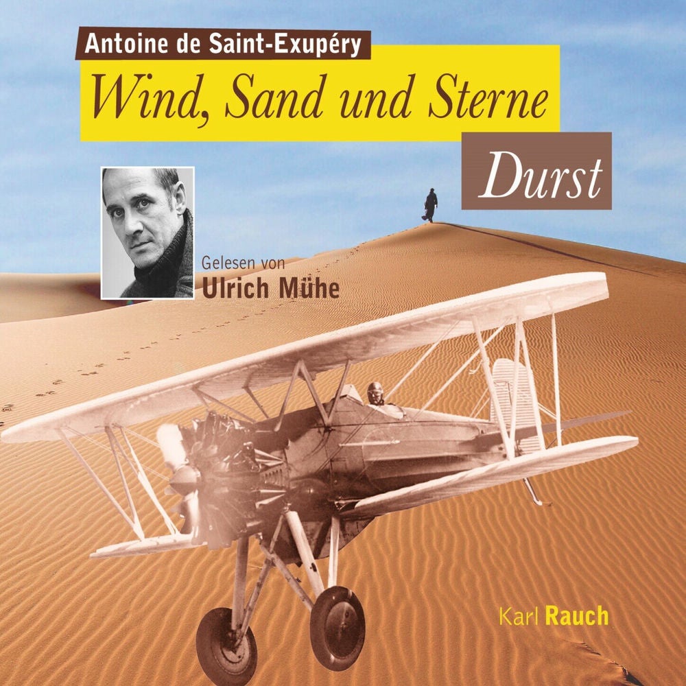 Wind, Sand und Sterne - Durst
