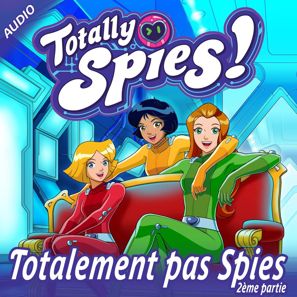 Totalement pas Spies 2/2