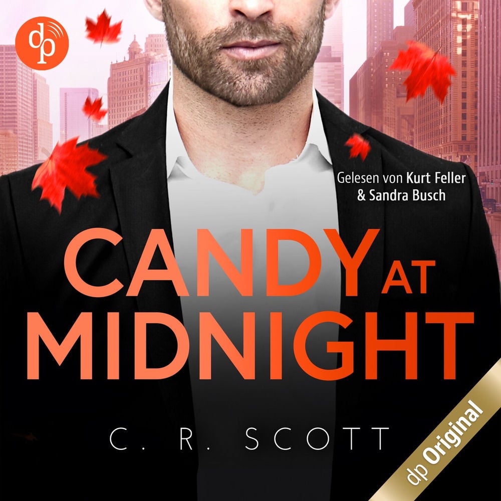 Candy at Midnight - Auf dem Maskenball mit Mr. Wrong - Boss Love in Chicago-Reihe, Band 3