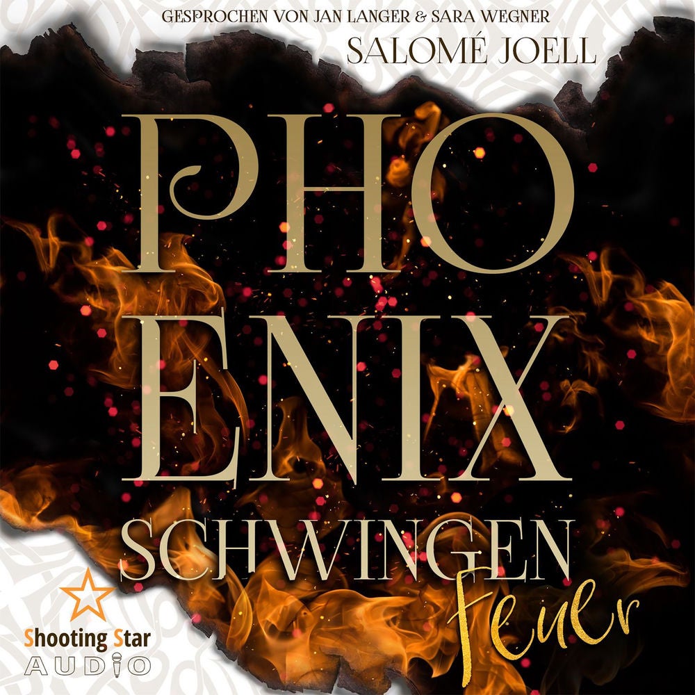 Phönixschwingen: Feuer - Phönixsaga, Band 1