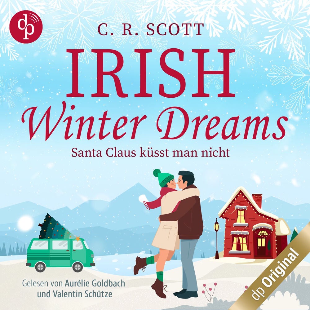 Irish Winter Dreams - Santa Claus küsst man nicht - British Christmas Love, Band 1
