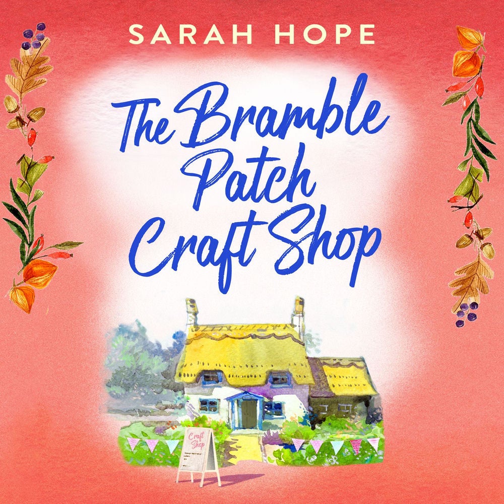 The Bramble Patch Craft Shop - Escape to..., Book 4