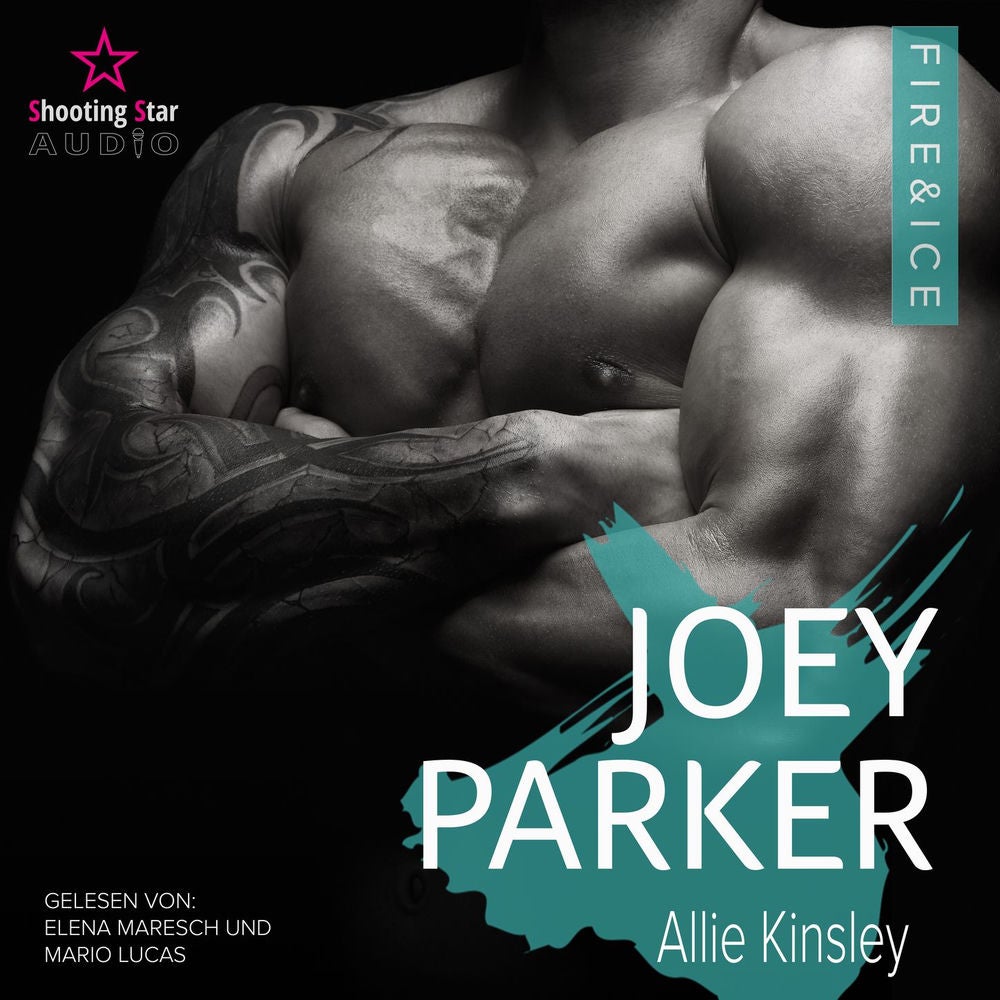 Joey Parker - Fire&Ice, Band 10