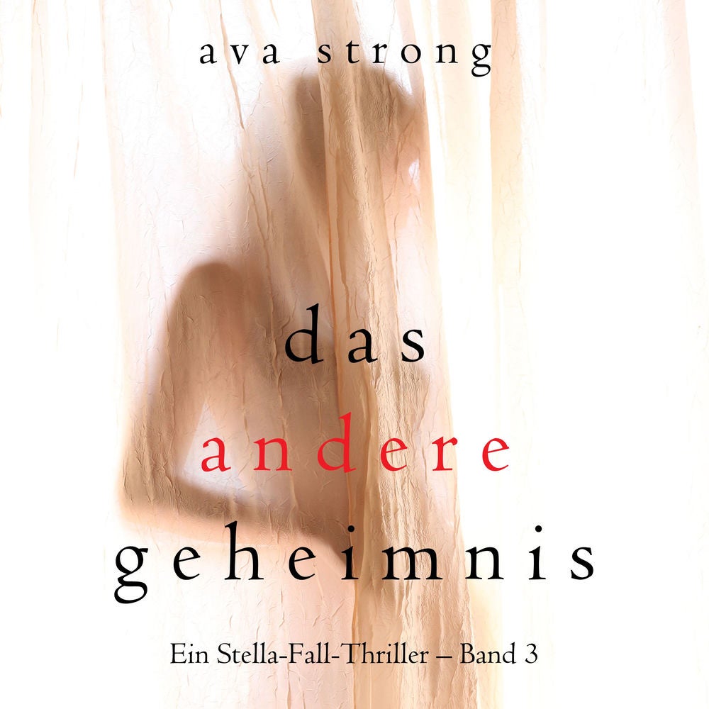Das andere Geheimnis (Ein Stella-Fall-Thriller – Band 3)