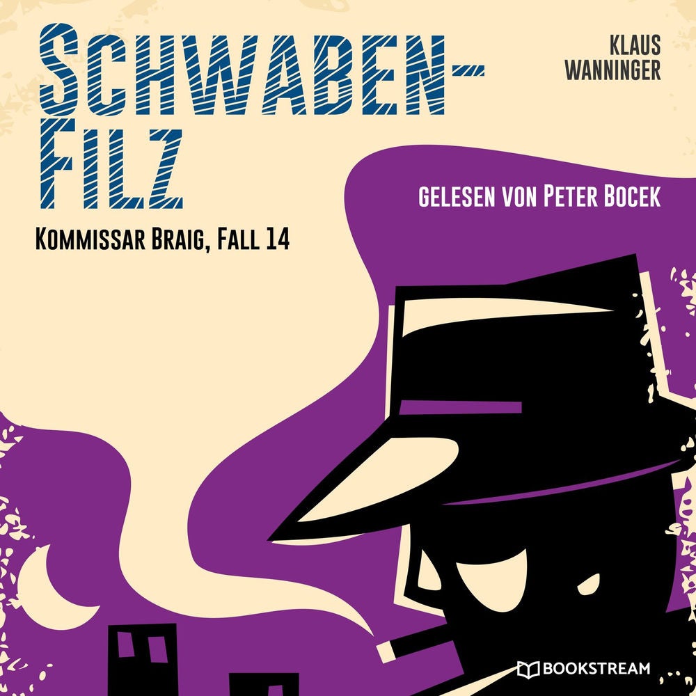 Schwaben-Filz - Kommissar Braig, Fall 14