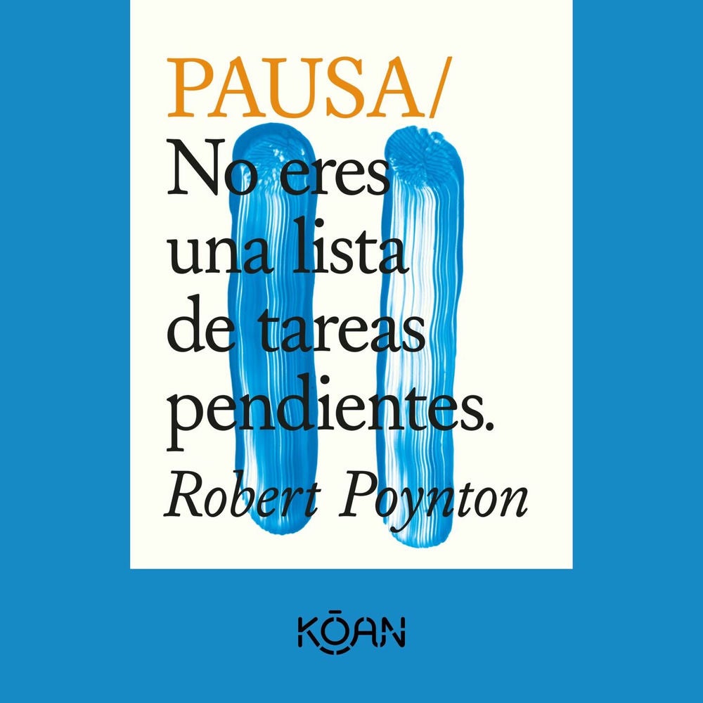 PAUSA - No eres una lista de tareas pendientes