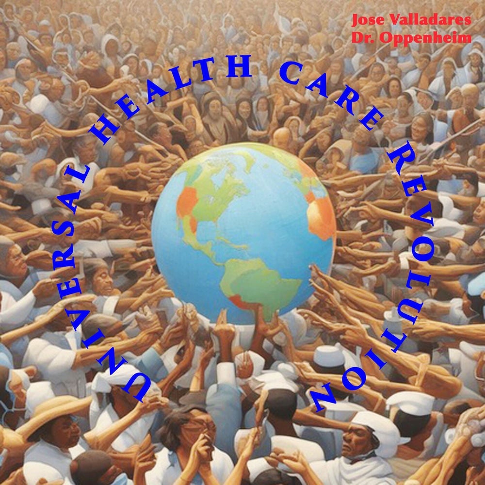 Universal Health Care Revolution