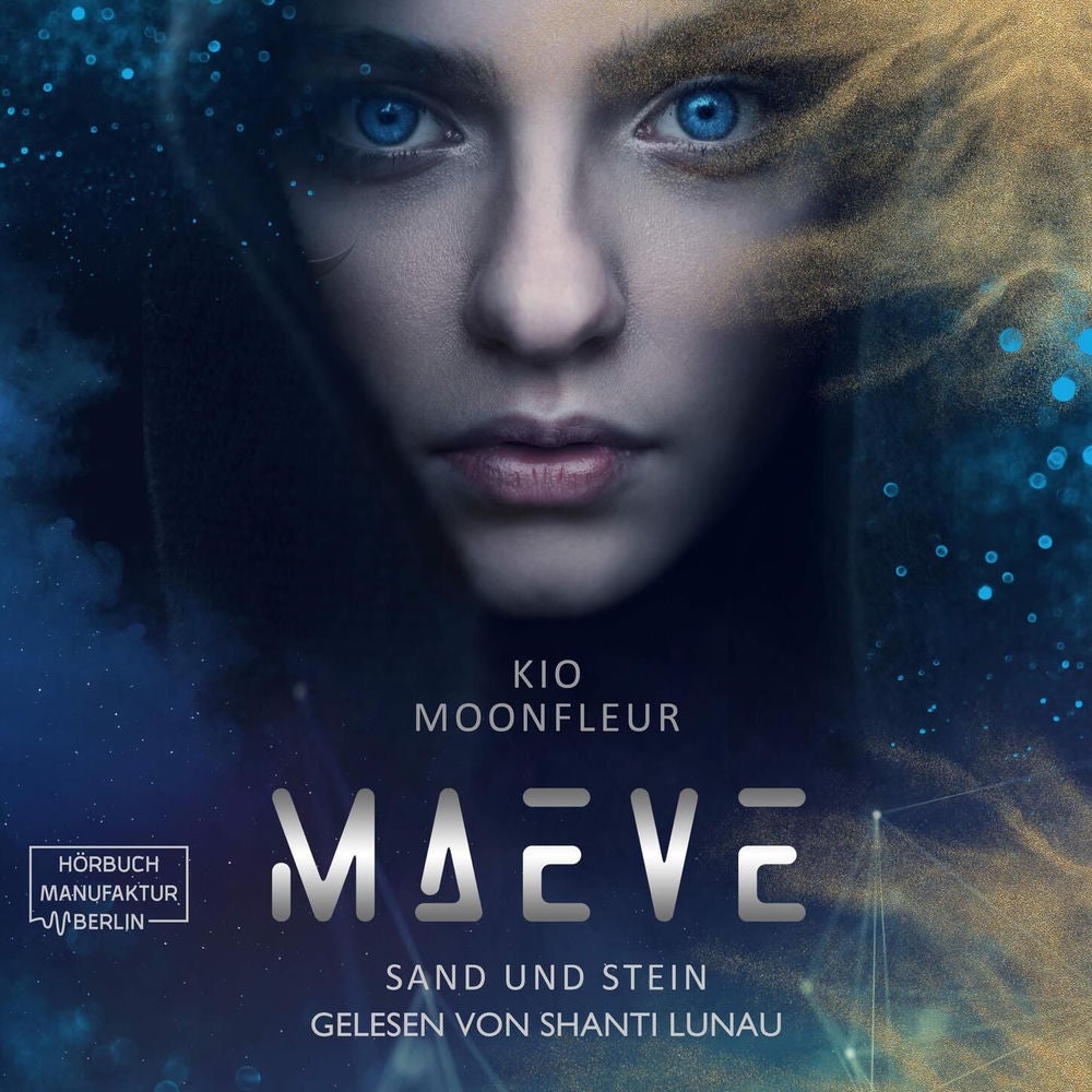 Maeve - Sand und Stein - Maeve-Tetralogie, Band 1
