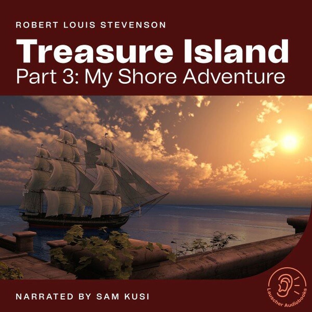 Treasure Island (Part 3: My Shore Adventure)
