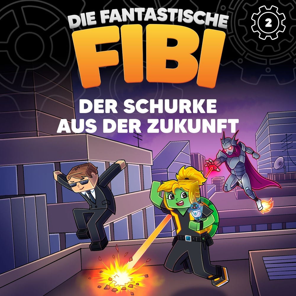Folge 2: Der Schurke aus der Zukunft