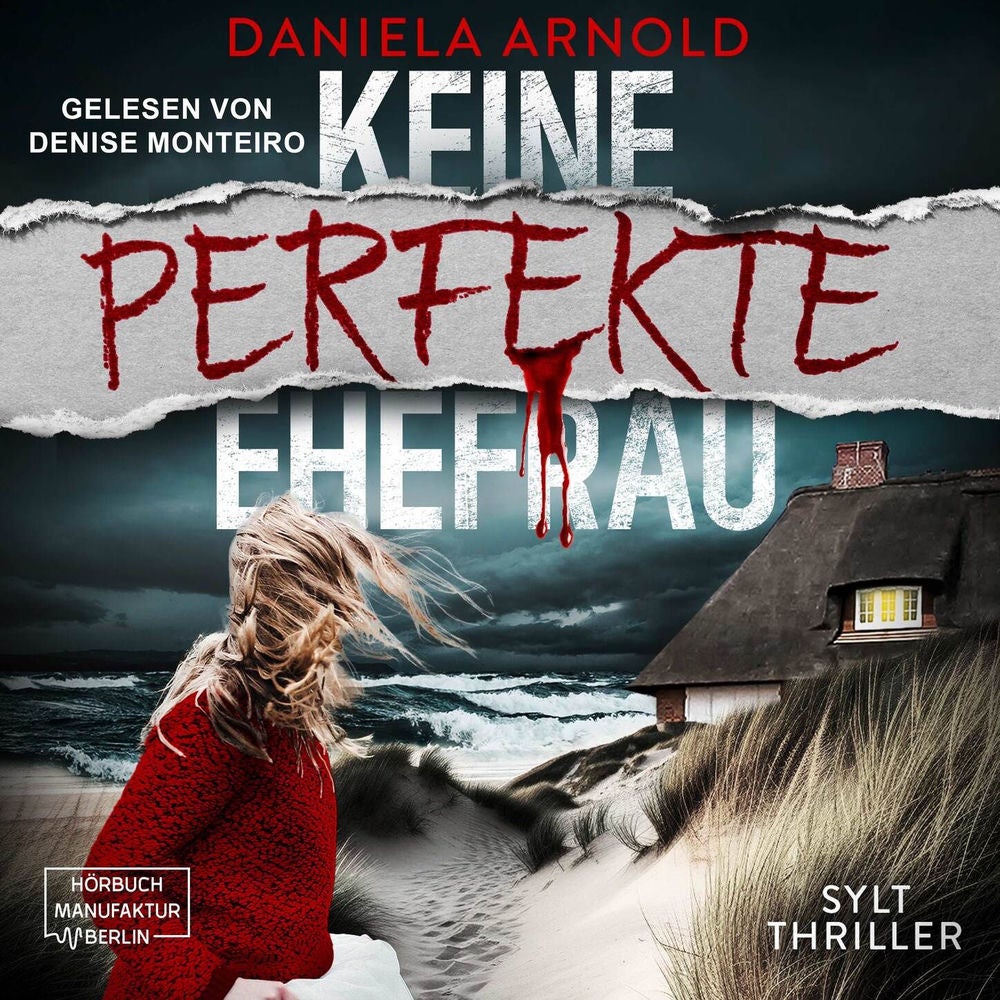 Keine perfekte Ehefrau - Sylt-Thriller