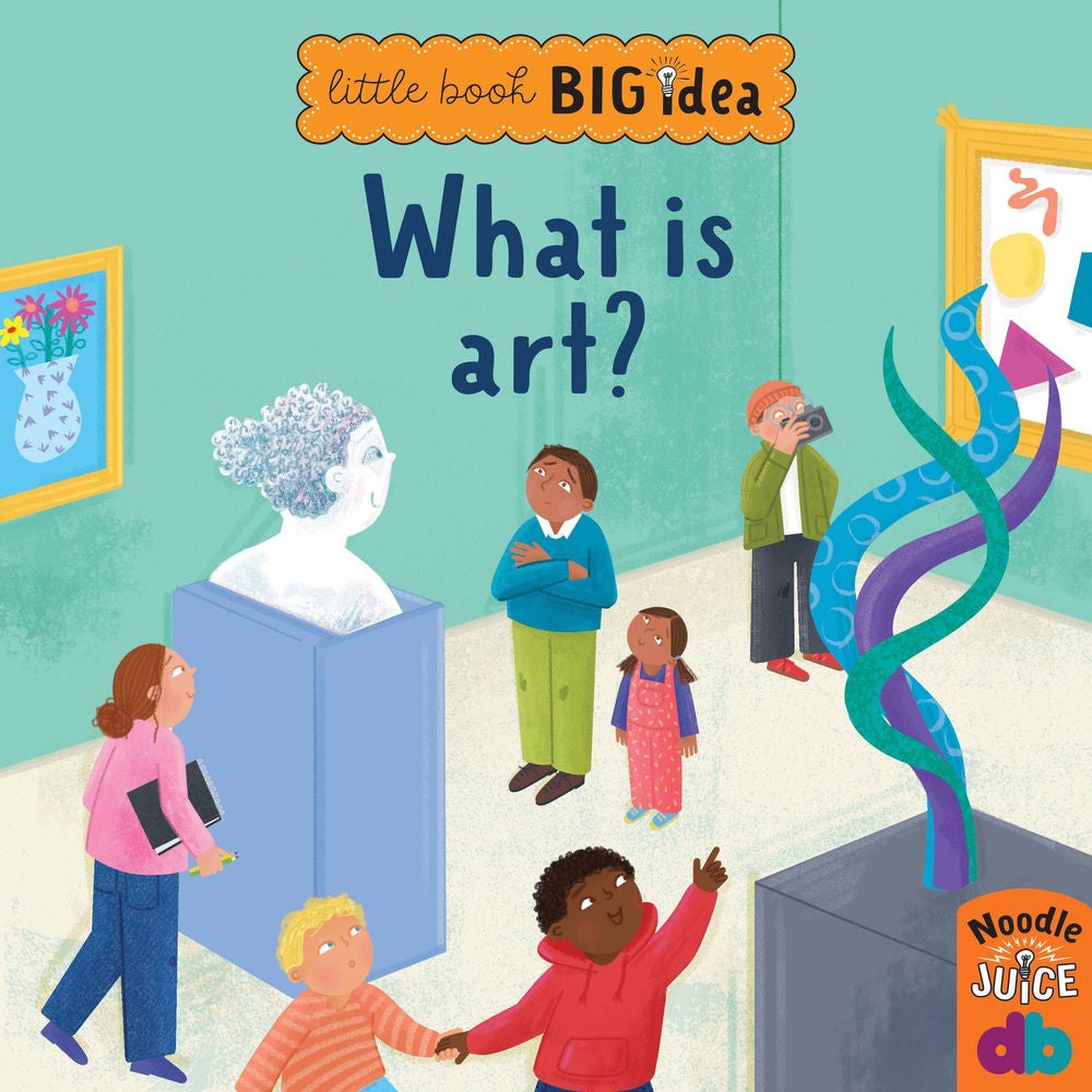 What Is Art? - Little Book, Big Idea