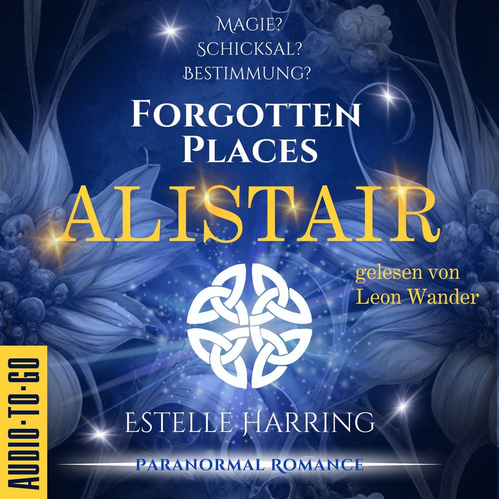 Alistair - Forgotten Places, Band 1