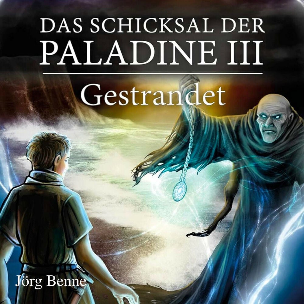 Gestrandet - Das Schicksal der Paladine, Band 3