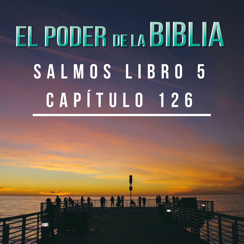 Salmos Libro 5 Capítulo 126