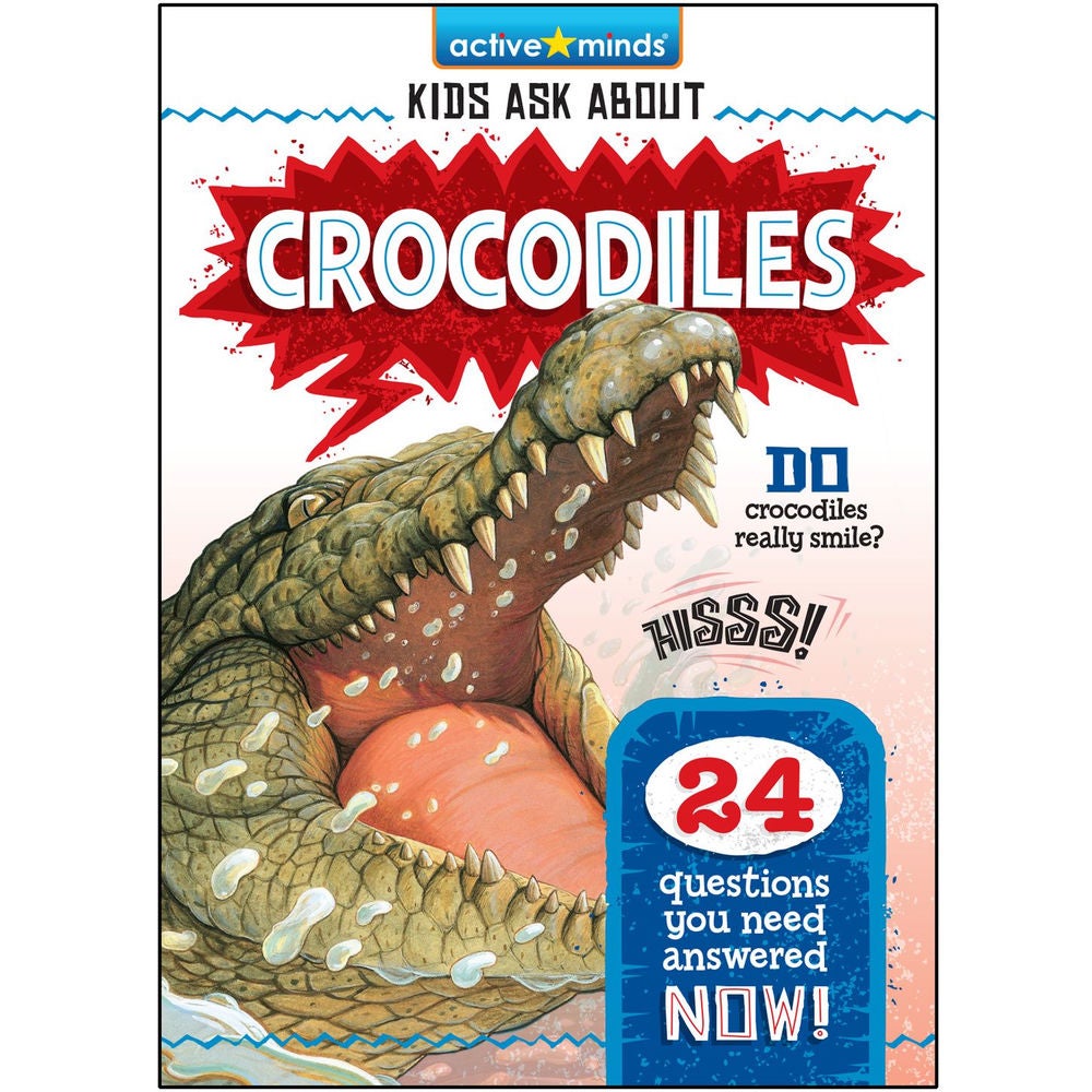 Crocodiles - Active Minds: Kids Ask About
