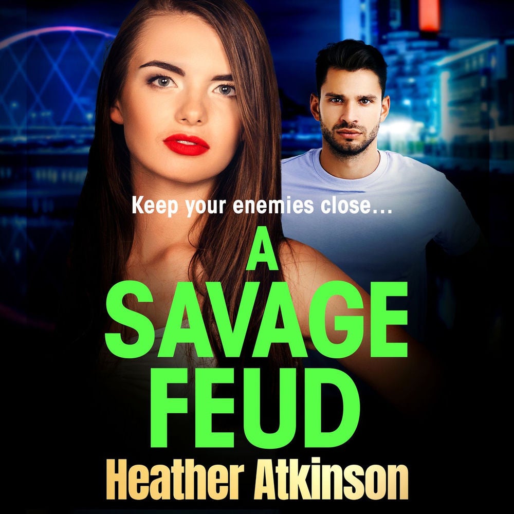 A Savage Feud - The Savage Sisters Series, Book 2