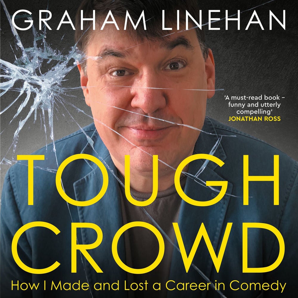 Tough Crowd - How I made and lost a career in comedy
