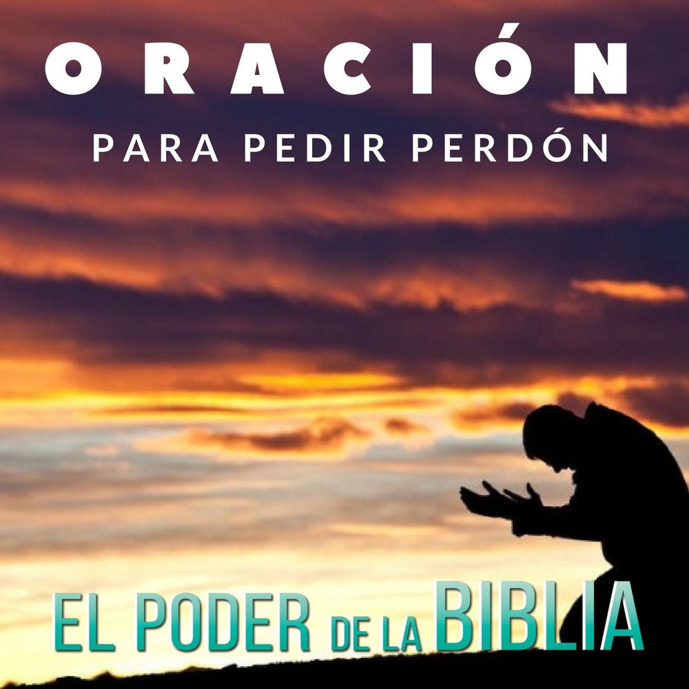 Oración para Pedir Perdón