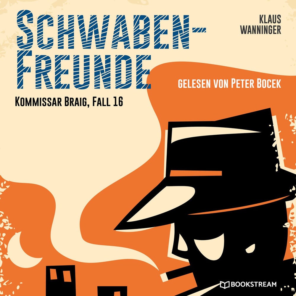 Schwaben-Freunde - Kommissar Braig, Fall 16