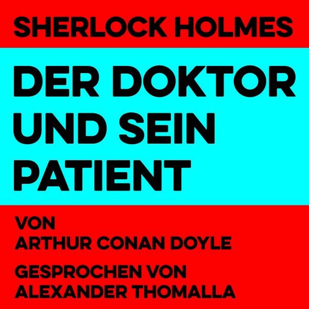 Der Doktor und sein Patient