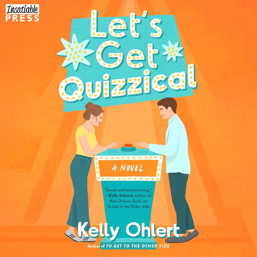 Let's Get Quizzical - A Novel