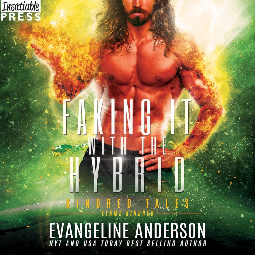 Faking It with the Hybrid - Kindred Tales, Book 47