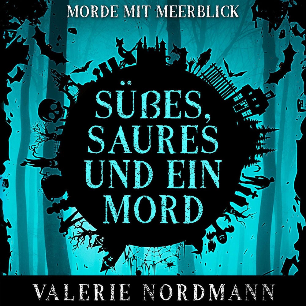 Süßes, Saures und ein Mord
