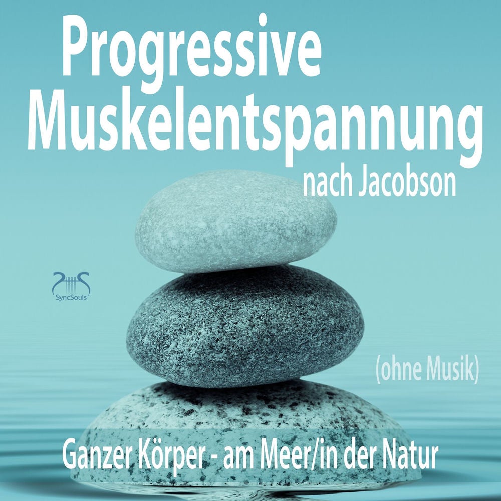 Progressive Muskelentspannung nach Jacobson (ohne Musik) - Ganzer Körper (am Meer/in der Natur)