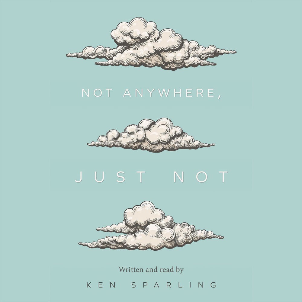 Not Anywhere, Just Not