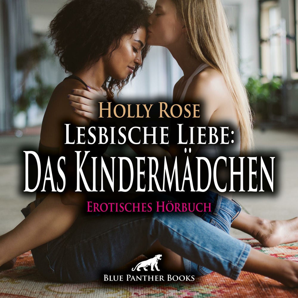 Lesbische Liebe: Das Kindermädchen / Erotik Audio Story / Erotisches Hörbuch