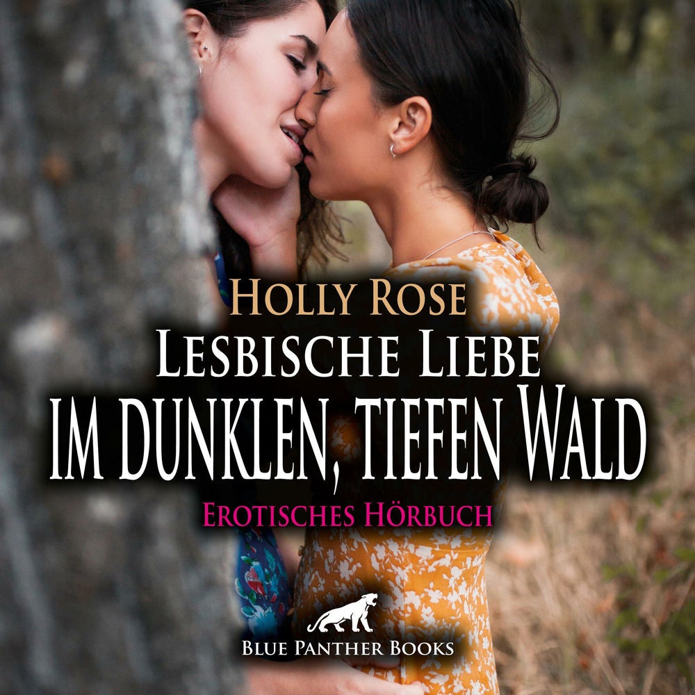 Lesbische Liebe im dunklen, tiefen Wald / Erotik Audio Story / Erotisches Hörbuch