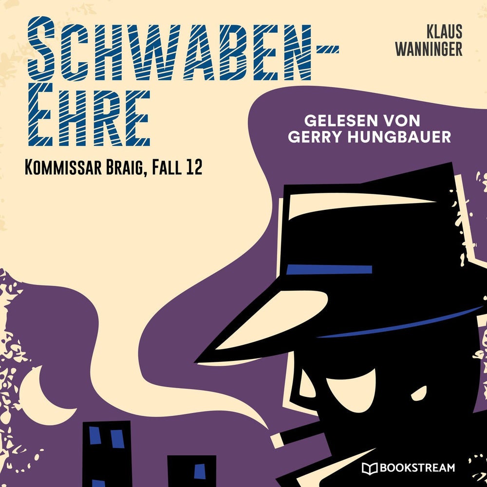 Schwaben-Ehre - Kommissar Braig, Fall 12