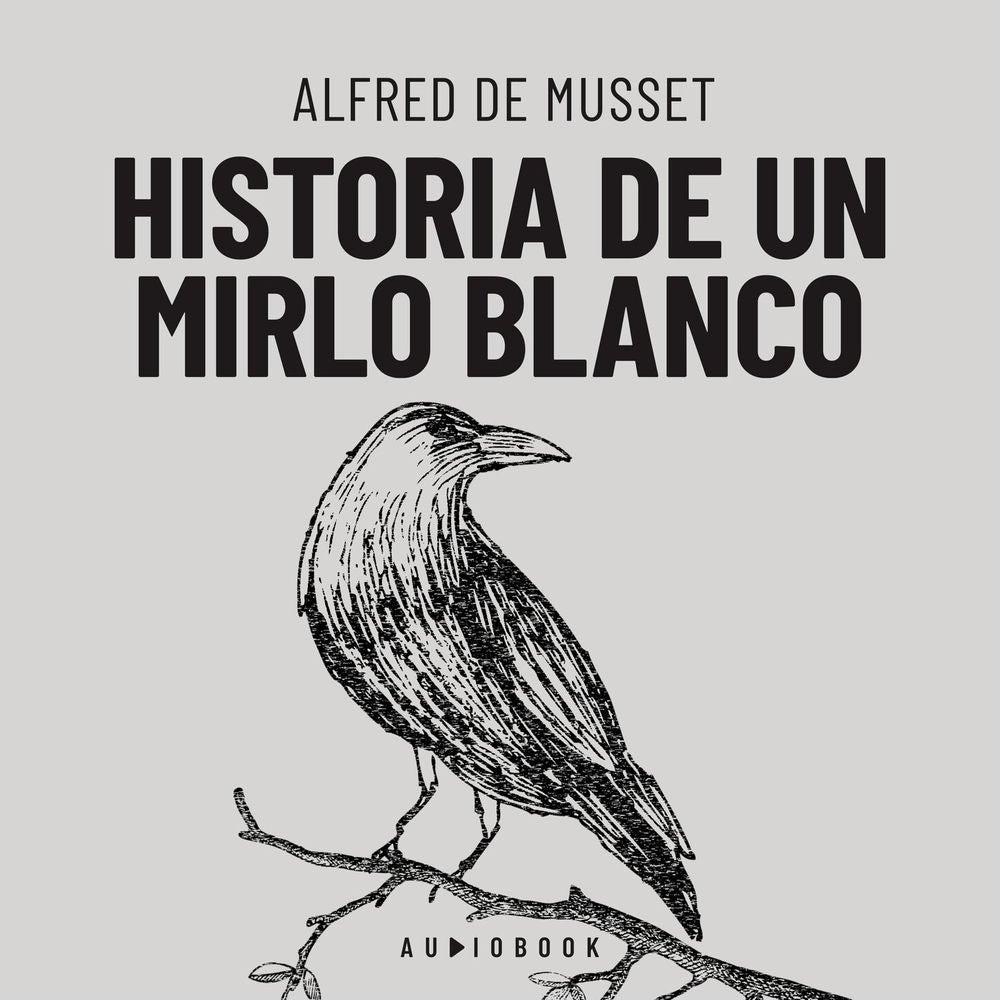 Historia de un mirlo blanco