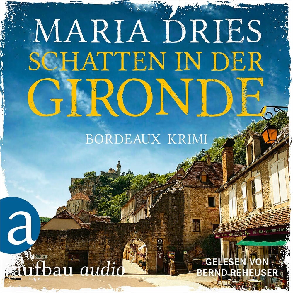 Schatten in der Gironde - Bordeaux-Krimi - Pauline Castelot ermittelt in Bordeaux, Band 3