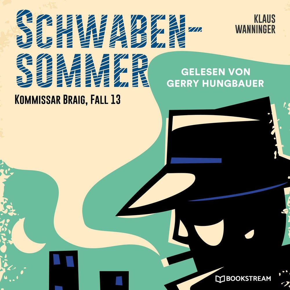 Schwaben-Sommer - Kommissar Braig, Fall 13