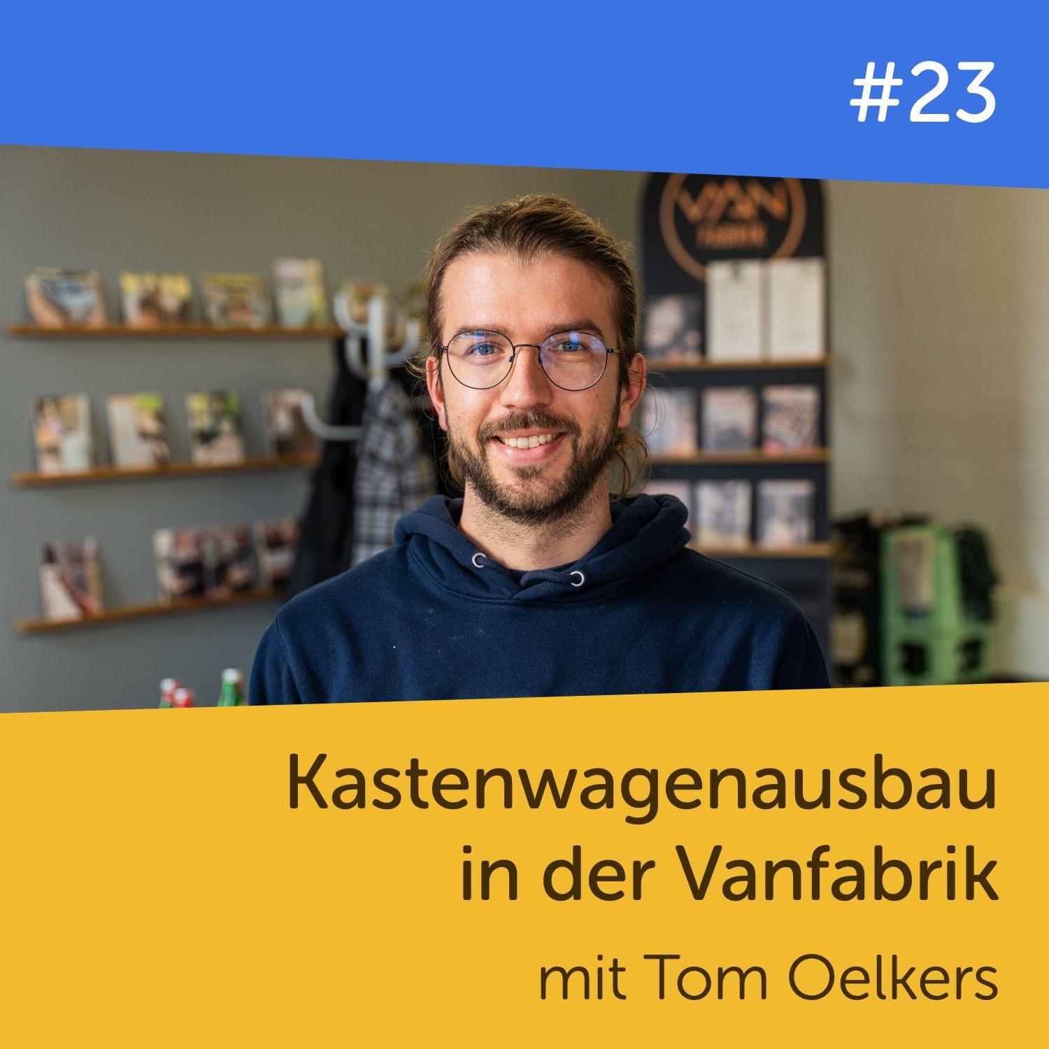 #23 Kastenwagenausbau in der Vanfabrik