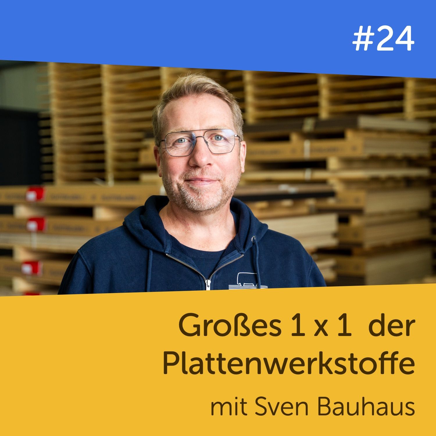 #24 Großes 1 x 1 der Plattenwerkstoffe