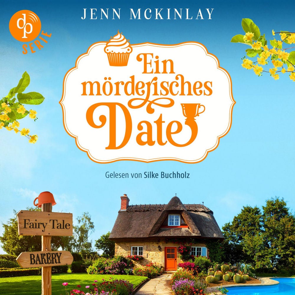 Ein mörderisches Date | Cosy Krimi Hörbuch - Mord mit Sahne-Reihe, Band 2