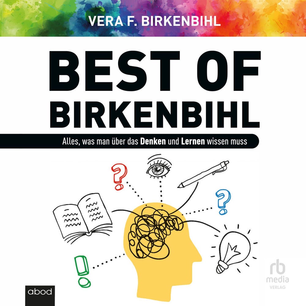 Best of Birkenbihl - Alles, was man über das Denken und Lernen wissen muss