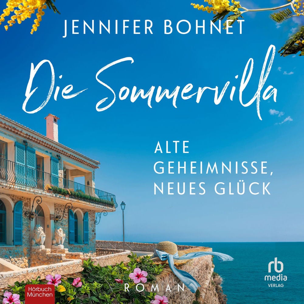 Die Sommervilla - Alte Geheimnisse, neues Glück