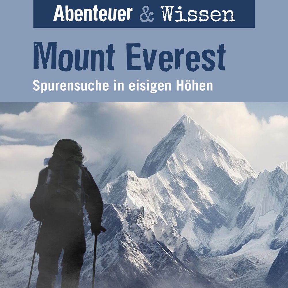 Mount Everest - Spurensuche in eisigen Höhen