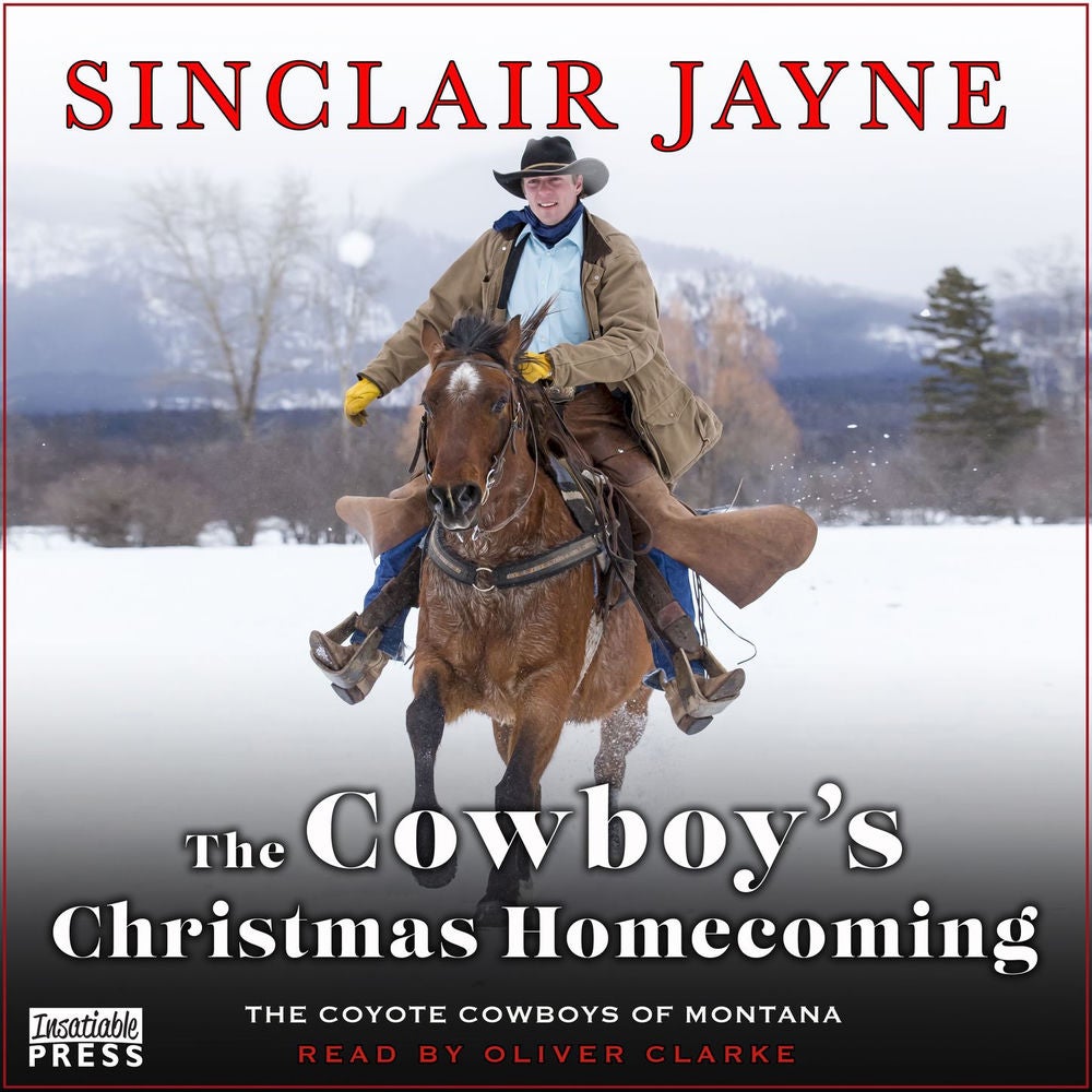 The Cowboy's Christmas Homecoming - Coyote Cowboys of Montana, Book 3