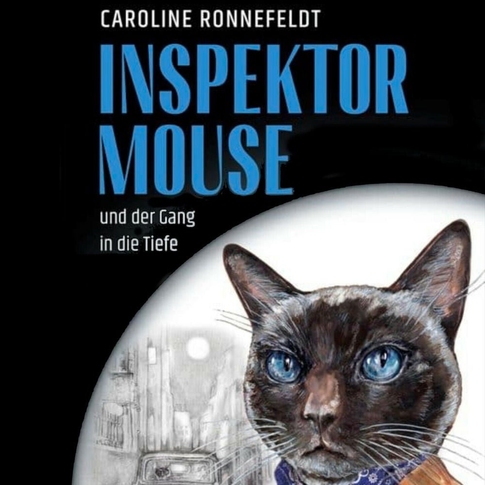 Inspektor Mouse und der Gang in die Tiefe - Inspektor Mouse, Band 1