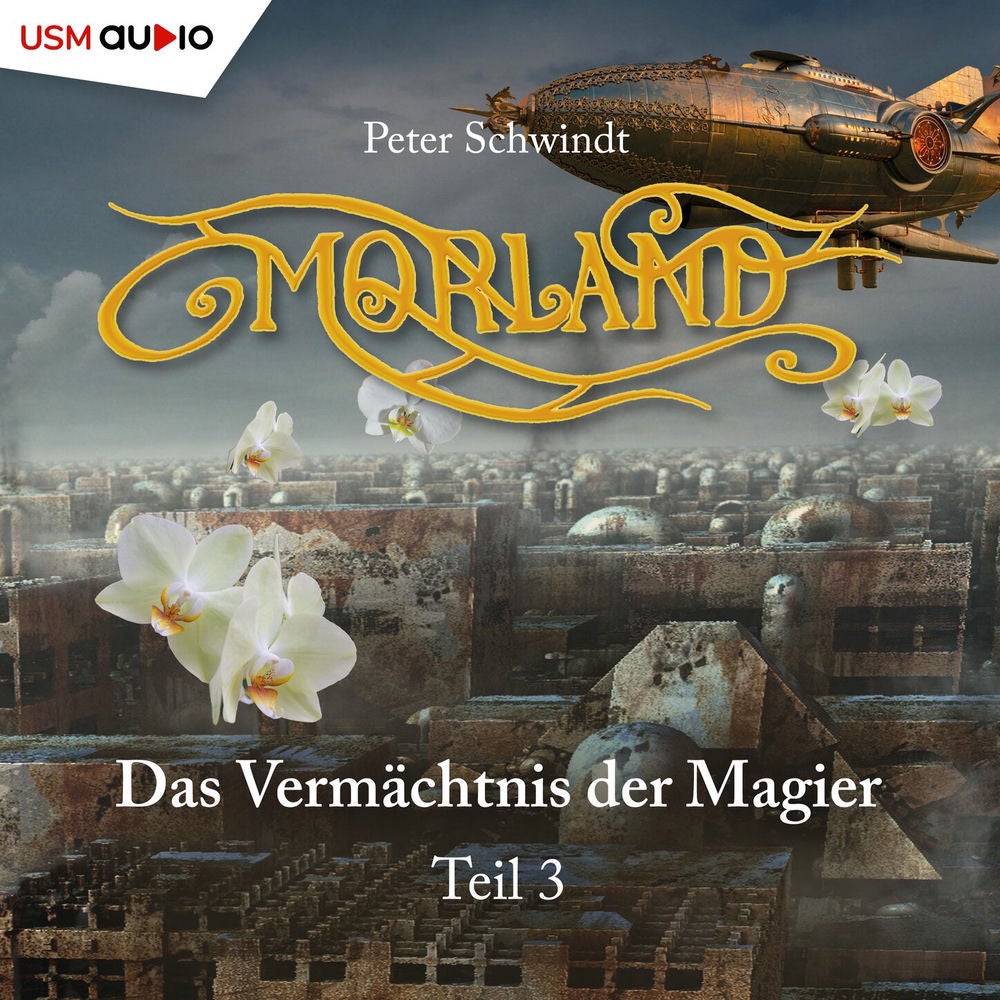 Teil 3: Das Vermächtnis der Magier