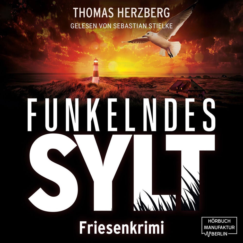 Funkelndes Sylt - Hannah Lambert ermittelt - Friesenkrimi, Band 9