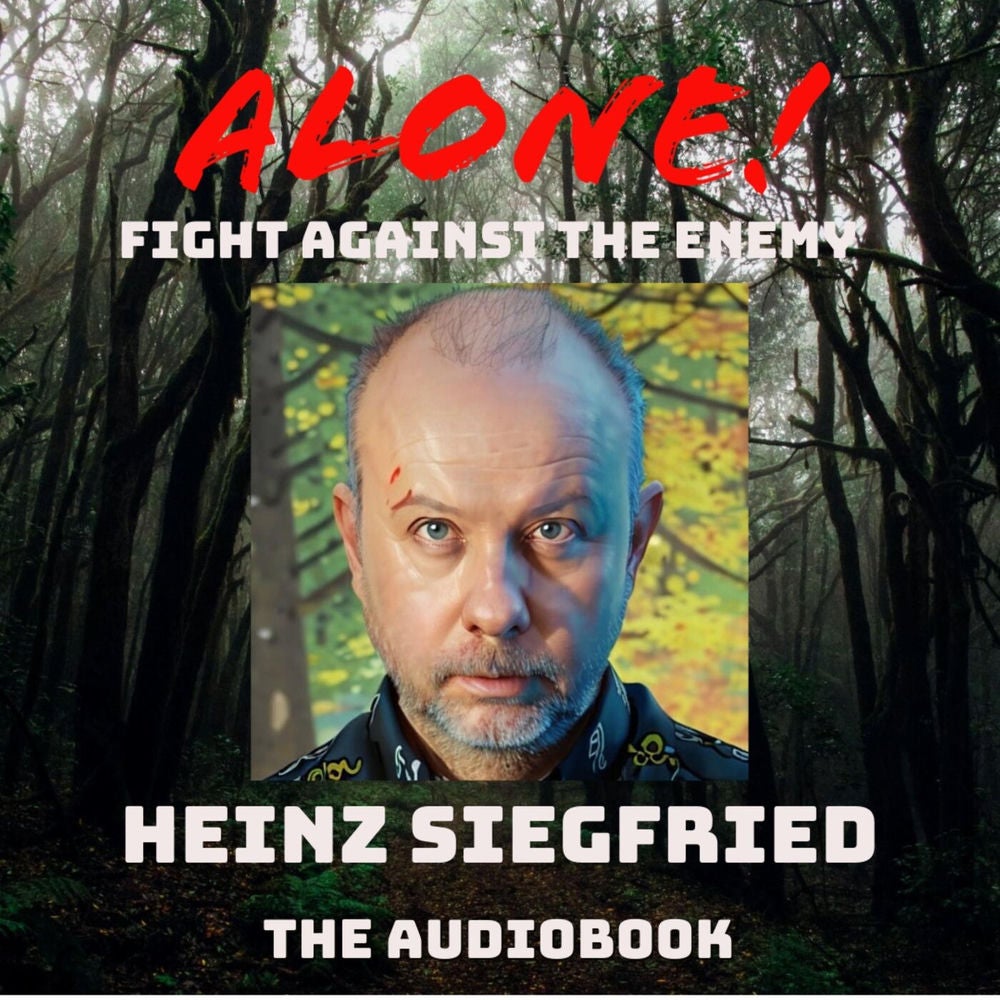 Alone! Fight Against the Enemy: The Audiobook