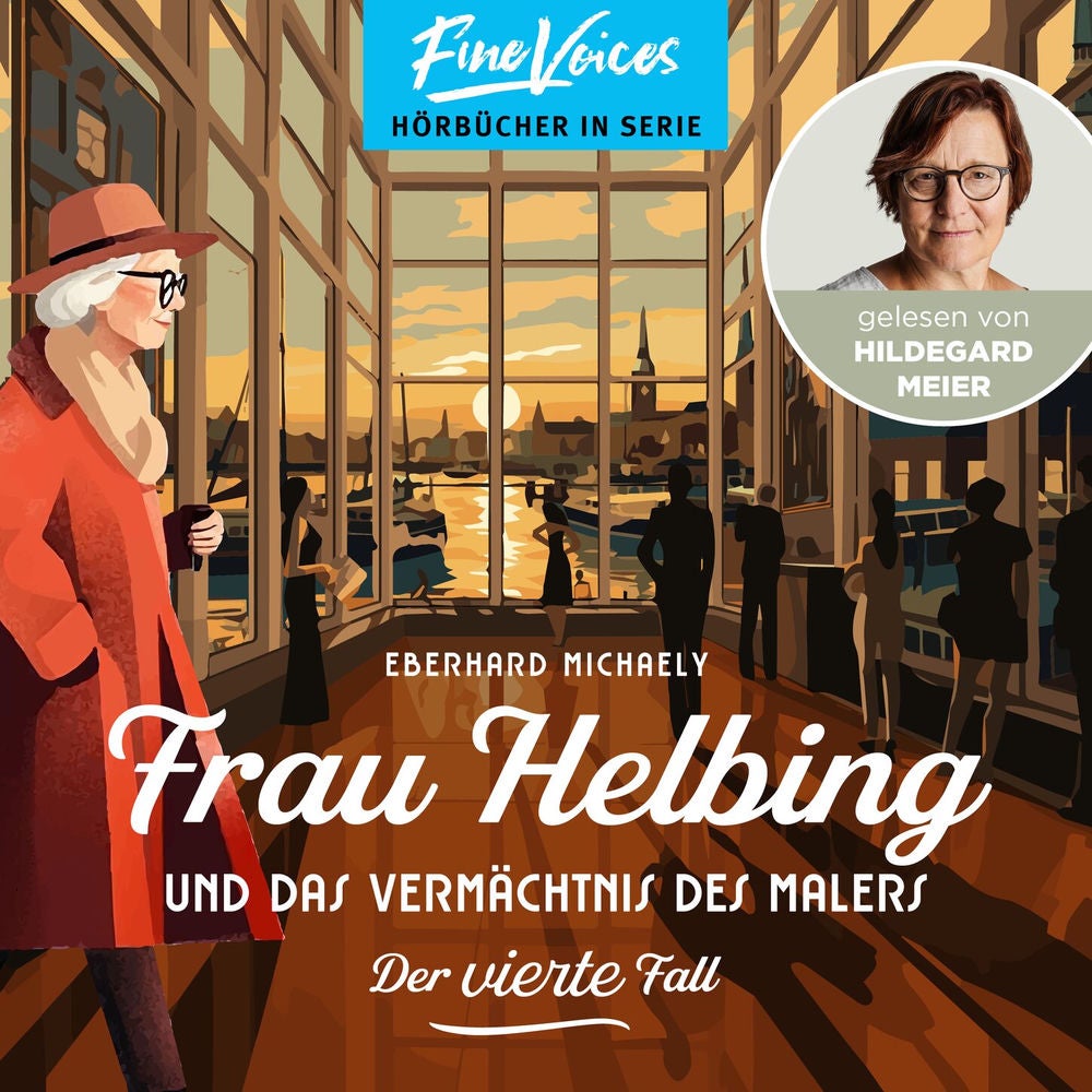 Frau Helbing und das Vermächtnis des Malers - Frau Helbing, Band 4