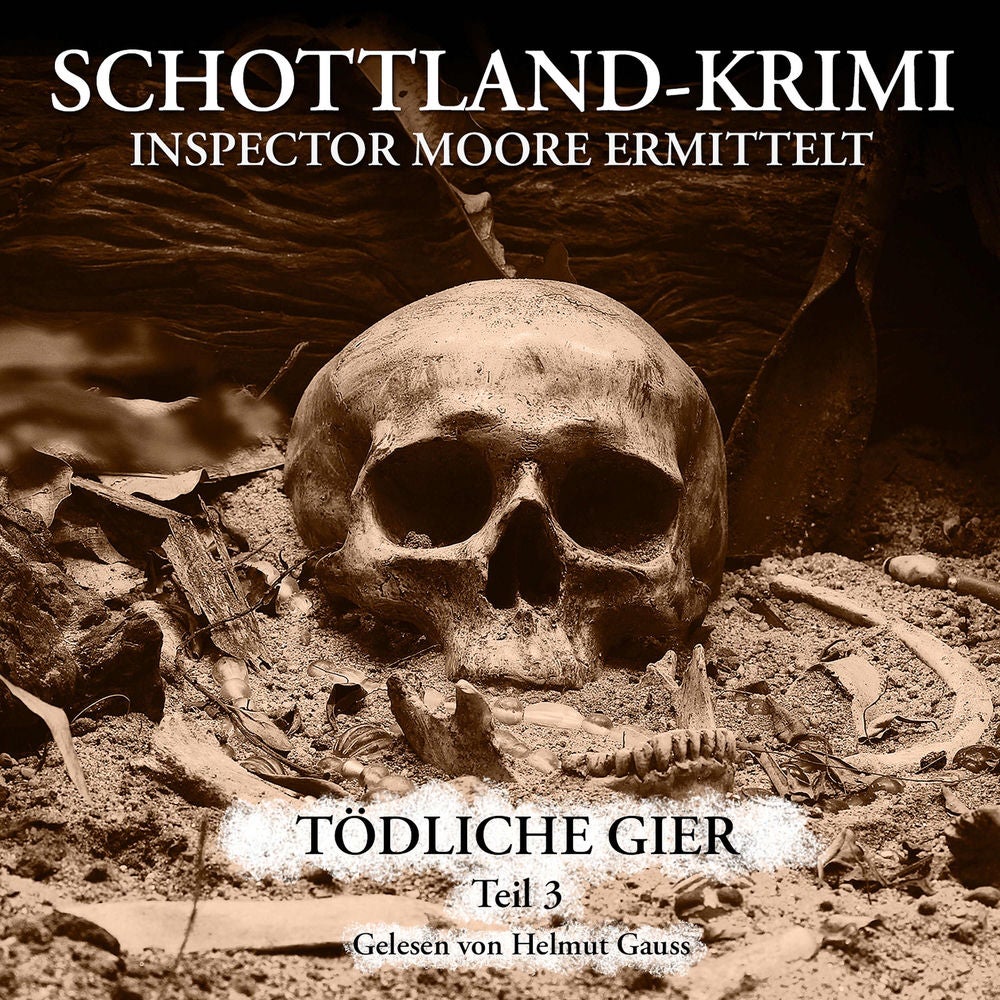 Folge 23: Inspector Moore ermittelt - Tödliche Gier 3. Teil